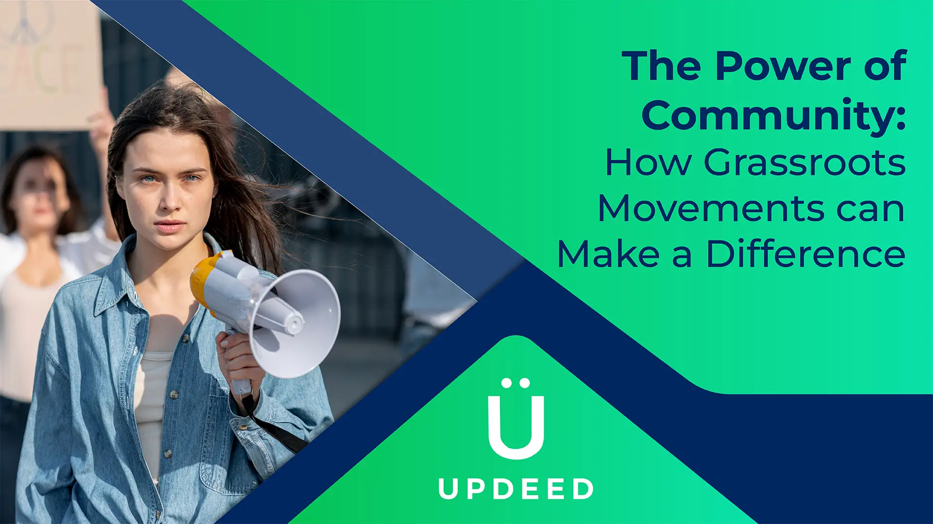 The Power of Community: How Grassroots Movements Can Make a Difference